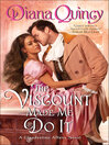 Cover image for The Viscount Made Me Do It